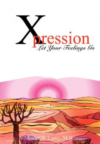 Könyv Xpression Andre N. Lamy