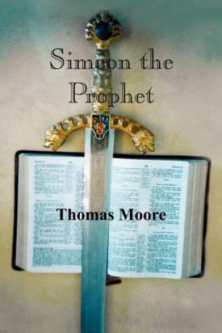 Knjiga Simeon the Prophet Thomas Moore