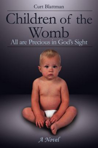 Kniha Children of the Womb Curt Blattman