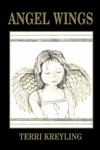 Könyv Angel Wings Terri Kreyling