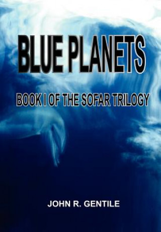 Kniha Blue Planets John R Gentile