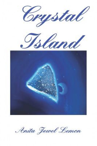 Książka Crystal Island Anita Jewel Lemon