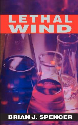 Libro Lethal Wind Brian J. Spencer