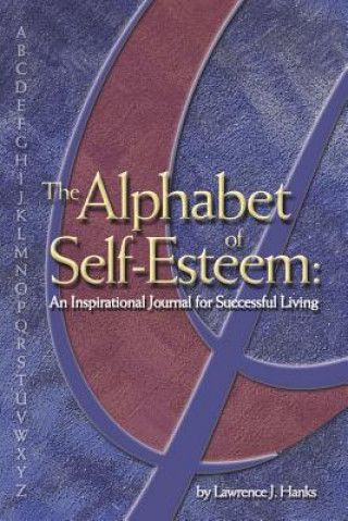 Książka Alphabet of Self-esteem Lawrence J Hanks