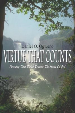 Könyv Virtue That Counts Daniel O Ogweno