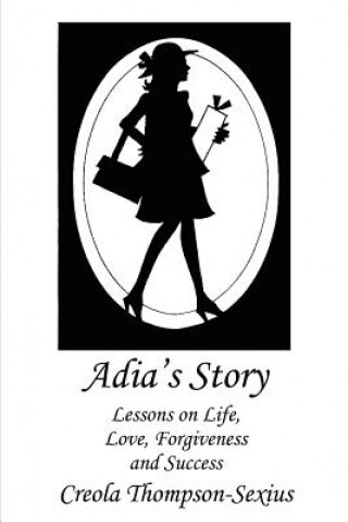 Книга Adia's Story Creola Thompson-Sexius