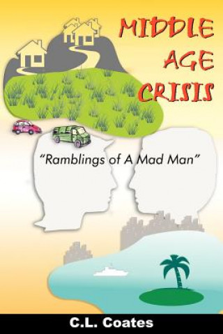 Book Middle Age Crisis C L Coates