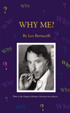 Book Why Me? Leo Bertucelli