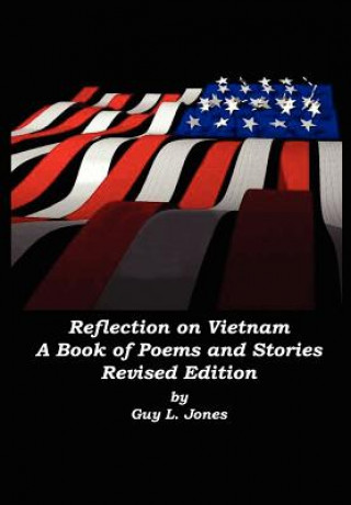 Libro Reflection on Vietnam Guy L Jones