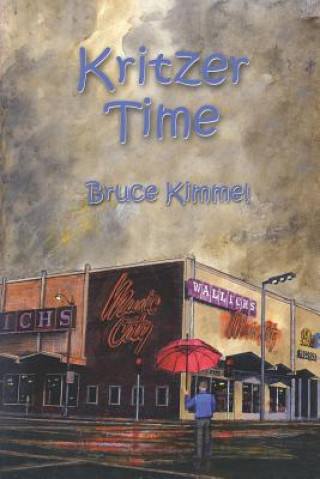 Kniha Kritzer Time Bruce Kimmel