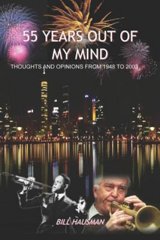 Buch 55 Years Out of Mind Bill Hausman