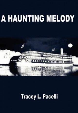 Kniha Haunting Melody Tracey L Pacelli