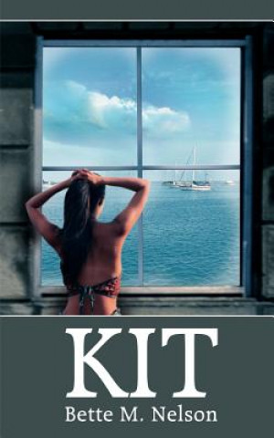 Knjiga Kit Bette M Nelson