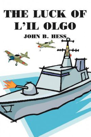 Книга Luck of L'il Olgo John B Hess