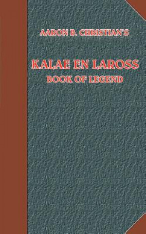 Книга Kalae En Laross Aaron B Christian