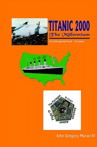 Kniha Titanic 2000 the Millennium Moran