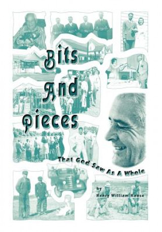 Carte Bits and Pieces Henry William Hause