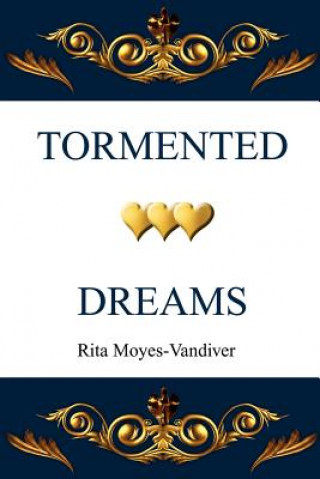 Książka Tormented Dreams Rita Moyes-VanDiver