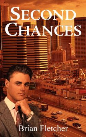 Knjiga Second Chances Brian Fletcher