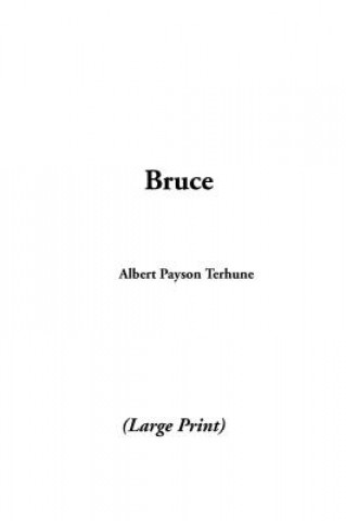 Könyv Bruce Albert Payson Terhune