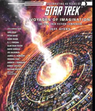 Kniha Voyages of Imagination: The Star Trek Fiction Companion Jeff Ayers