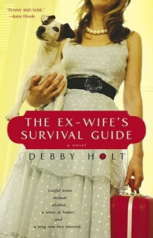 Kniha Ex-Wife's Survival Guide Debby Holt