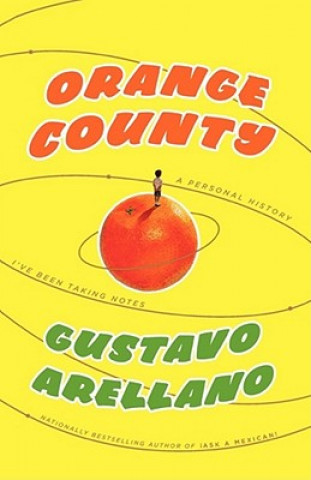 Kniha Orange County Gustavo Arellano