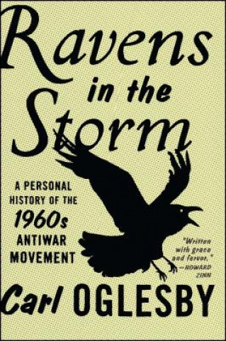 Book Ravens in the Storm Carl Oglesby