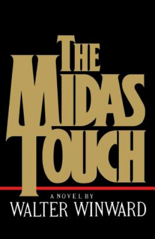 Knjiga Midas Touch Walter Winward