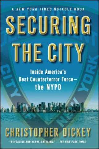Book Securing the City Chris Dickey