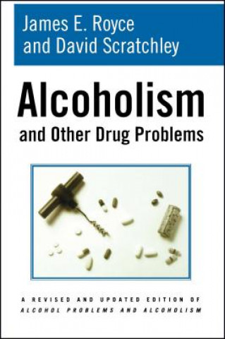 Kniha Alcoholism and Other Drug Problems David Scratchley