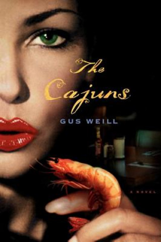 Kniha Cajuns Gus Weill