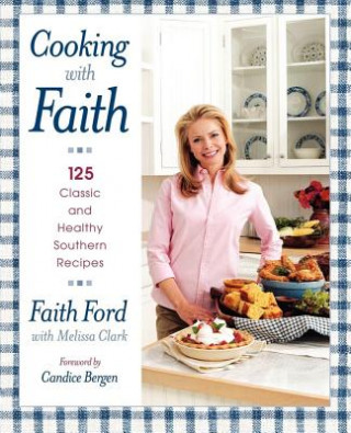 Książka Cooking with Faith Faith Ford