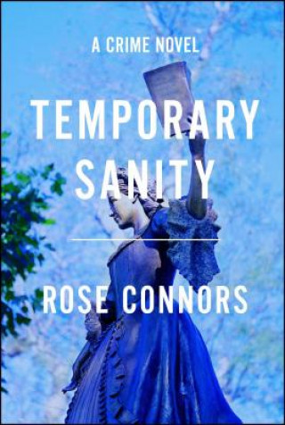 Livro Temporary Sanity Rose Connors