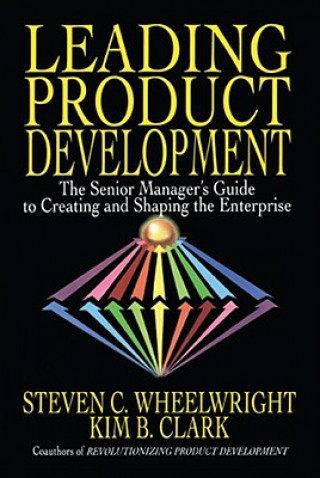 Carte Leading Product Development Steven C. Wheelwright