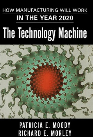 Könyv Technology Machine Richard E. Morley