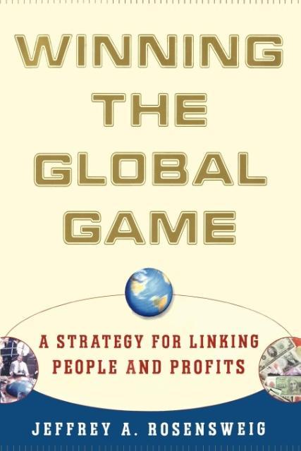 Книга Winning the Global Game Jeffrey Rosensweig