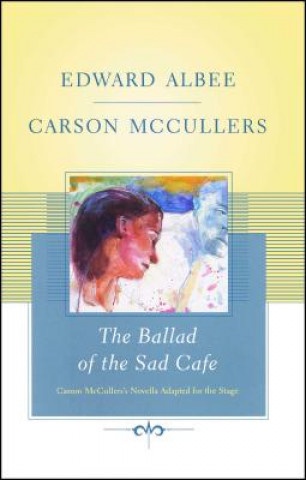 Carte Ballad of the Sad Cafe Edward Albee