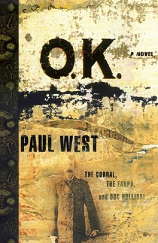 Könyv Ok Paul West