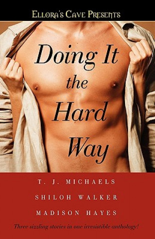 Книга Doing It the Hard Way Madison Hayes