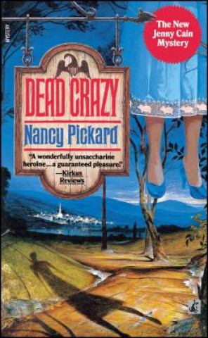 Carte Dead Crazy Nancy Pickard