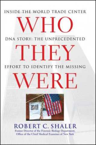 Book Who They Were Robert C. Shaler