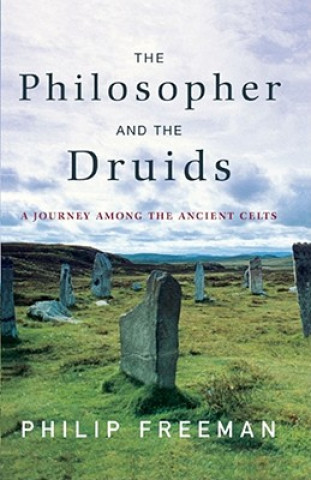 Livre Philosopher and the Druids Philip Freeman