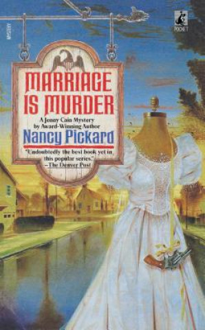 Könyv Marriage Is Murder Nancy Pickard