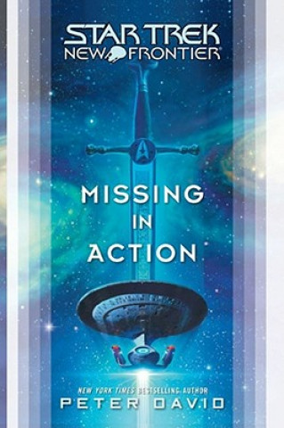 Könyv Star Trek: New Frontier: Missing in Action Peter David