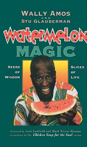 Kniha Watermelon Magic Stuart Glauberman