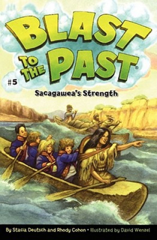 Kniha Sacagawea's Strength Rhody Cohon