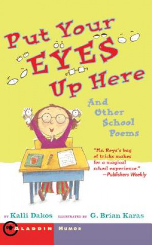 Buch Put Your Eyes Up Here Kalli Dakos