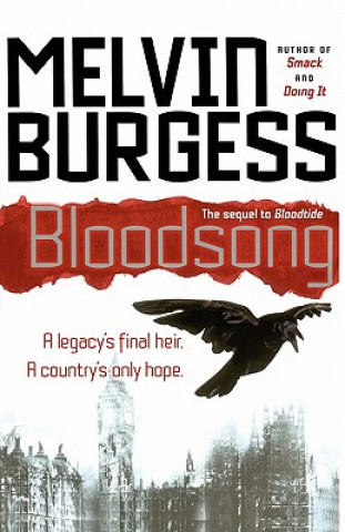 Kniha Bloodsong Melvin Burgess