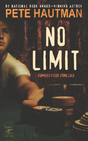 Knjiga No Limit Pete Hautman
